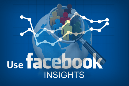 Facebook Marketing Strategy: Use Facebook Insights to know deeply about your target audience