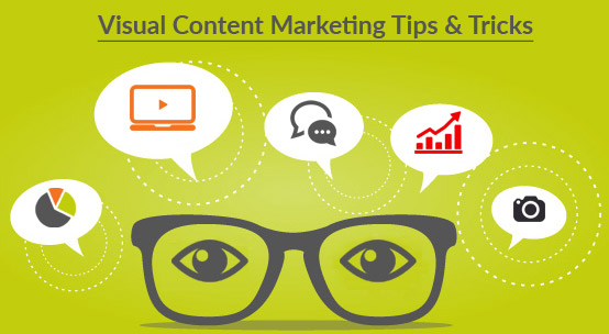 5 Well-tested Visual Content Marketing Tips & Tricks for Small Businesses