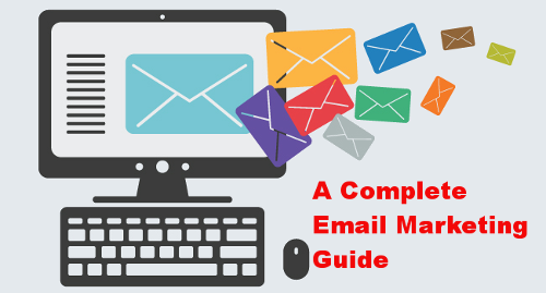 A Complete Email Marketing Guide