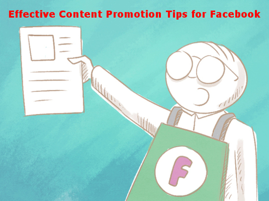 Effective Content Promotion Tips for Facebook