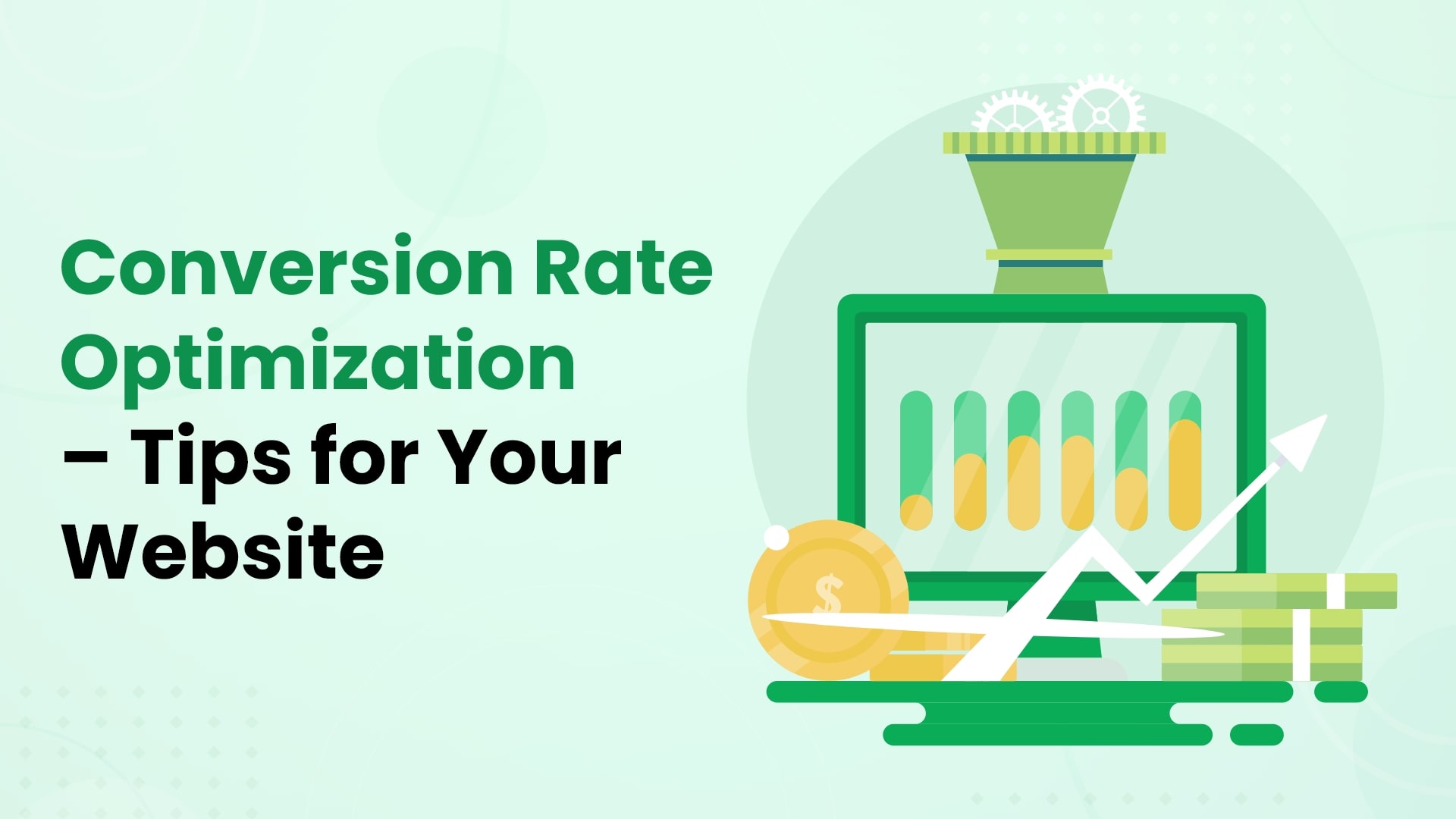 Conversion Rate Optimization (CRO) Tips for Website Success