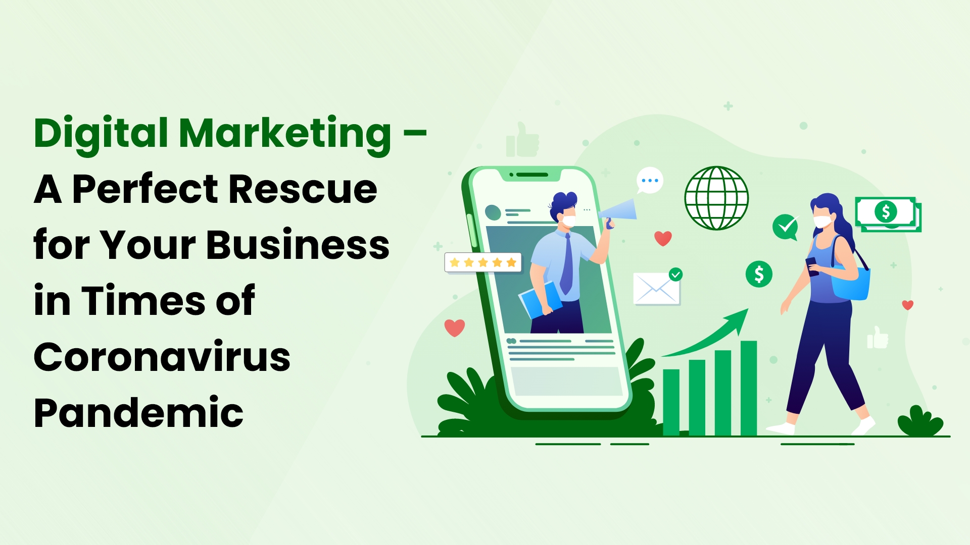Digital Marketing –A Perfect Rescue for Your Business in Times of Coronavirus Pandemic