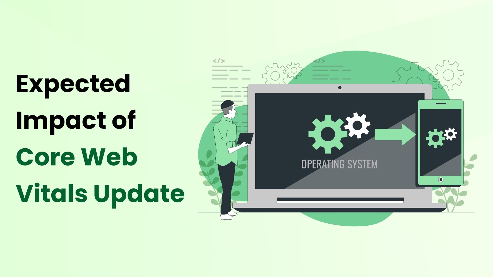 Expected Impact of Core Web Vitals Update