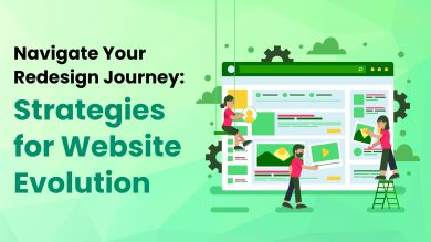 Navigate Your Redesign Journey_ Strategies for Website Evolution