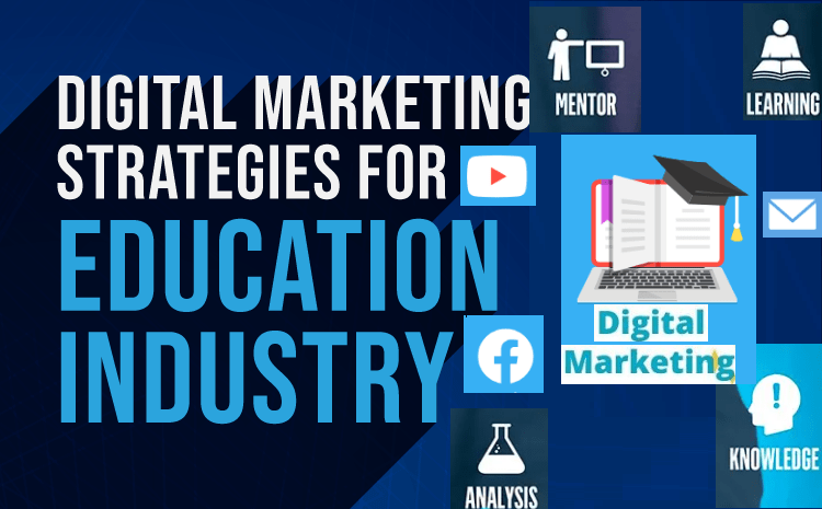 Digital Marketing Strategies for Educational Institutions